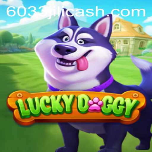 Exploring the Thrilling World of LuckyDoggy and 6033JILI