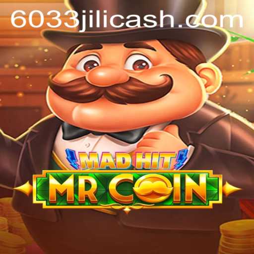 MadHitMrCoin: Exploring the Dynamic World of 6033JILI